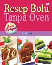 Resep roti / bolu kukus anti gagal. Anti Gagal Resep Bolu Tanpa Oven Book By Siti Fatimah Gramedia Digital