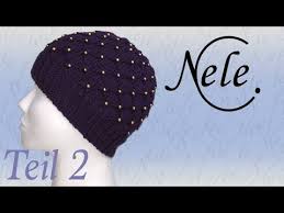 Hatte mir am we eine longbeanie angefangen, alles wunderbar in diesem video seht ihr wie ihr die myboshi tokai mütze selber häkeln könnt. Mutze Stricken Strickmutze Mit Perlen Eingearbeitet Diy Anleitung By Nele C Teil 2 Mutze Stricken Anfanger Mutze Stricken Mutze Stricken Anleitung