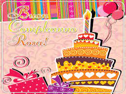 Buon Compleanno Rosa Frasi Immagini E Video Per Farle Gli Auguri A Tutto Donna