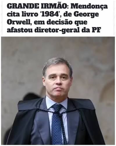 BlogdoBG | O ministro André Mendonça, do STF, citou o livro “1984”, de George Orwell, na decisão desta terça-feira (8) que afastou Andrei Rodrigues do... | Instagram