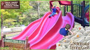 Herbert Holt Park W Playground For Kids In Gatlinburg Tennessee Free Things To Do With Kids Toddlers And Babi Gatlinburg Tennessee Gatlinburg Kids Playground
