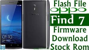 Flash File Oppo Find 7 X9006 Firmware Download Stock Rom