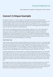 Writing a critique essay is like writing an argumentative essay. Concert Critique Example Essay Example