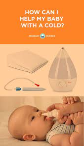 How Can I Help My Baby With A Cold Baby Cold Remedies Infant Cold Relief Baby Cold