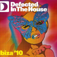 Defected In The House Ibiza 10 By Simon Dunmore Album Lyrics Musixmatch musixmatch