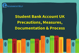 Find out more and apply today. Student Bank Account Uk Precautions Measures Documentation Process Total Assignment Help