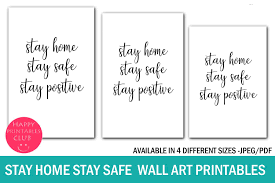 Maybe you would like to learn more about one of these? Stay Home Stay Safe Wall Art Printables Grafik Von Happy Printables Club Creative Fabrica