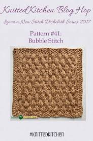 Joannesweb 553.836 views5 year ago. Knitted Kitchen 41 Bubble Stitch Stitches N Scraps