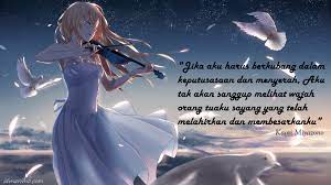 Terlebih lagi, mampu merangsang tumbuhnya solusi pada setiap permasalahan dalam hidupmu. Kumpulan Kata Kata Bijak Penyemangat Anime Terpopuler Idmarimo