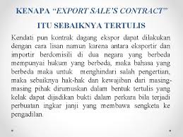 Surat rekomendasi ini pun bisa digunakan untuk orang lain, dengan maksud untuk melamar suatu pekerjaan. Korespondensi Ekspor Impor Dan Sales Contract Pertemuan Ke