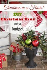 Diy Christmas Urns On A Budget The Creek Line House Diy Christmas Urns Christmas Urns Christmas Decorations Cheap