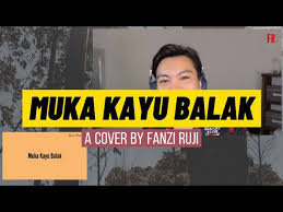 Check 'balok' translations into english. Muka Kayu Balak Kustin Ladi Fanzi Ruji Cover Youtube