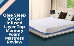 Olee Sleep 10 Inch Gel Infused Review In 2020 Top Memory Foam Mattress Mattress Memory Foam Mattress