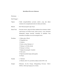 Methanil yellow adalahpewarna sintetis yang digunakan industri tektstil. Identifikasi Pewarna Makanan