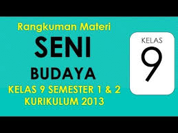 We did not find results for: Kelas 9 Smp Seni Budaya Kurikulum 2013 Semester 1 Dan 2 Youtube