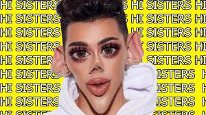 James Charles Saying Hi Sisters For 10 Hours Straight Youtube Sisters James Charles Charles