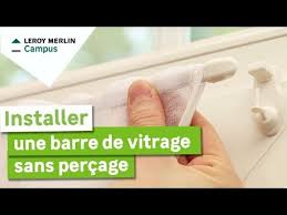 Comment Installer Une Barre De Vitrage Sans Percage Leroy Merlin Youtube