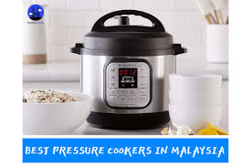 The large pot capacity lets you cook for the big size portion. The 7 Best Pressure Cookers In Malaysia 2021