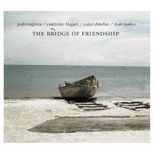 25 aprilie 1969, tecuci) este un contrabasist român de jazz și dirijor de muzică clasică. Pedro Negrescu Ventzislav Blagoev Valeri Dimchev Ivan Tsonkov The Bridge Of Friendship Cd Digipack Mycd