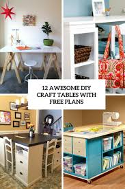 You'll never guess what i used as the table top! 12 Awesome Diy Craft Tables With Free Plans Shelterness