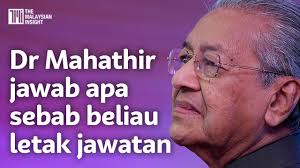 © provided by free malaysia today pengerusi umno kelantan, ahmad jazlan yaakob, beri tempoh sehingga hujung bulan ini untuk kerajaan membubarkan parlimen. Dr Mahathir Jawab Apa Sebab Beliau Letak Jawatan Youtube