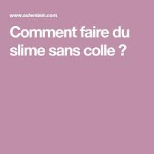 Comment Faire Du Slime Sans Colle Slime Sans Colle Comment Faire Du Slime Sans Colle Comment Faire Du Slime