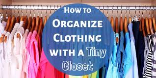 Check spelling or type a new query. How To Organize Clothing If You Have A Tiny Closet The Mostly Simple Life