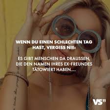 Visualstatements Gutenmorgen Spruche Exfreund Tattoo Lustige Spruche Spruche Zitate