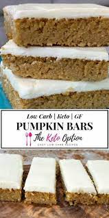 Loaded with carrots, nuts, and pumpkin pie spice and slathered with a velvety cream cheese frosting, these bars are sure to become a family favorite. Keto Pumpkin Bars Why Wait For Fall To Enjoy These Lovely Low Carb Pumpkin Bars We Eat T Low Carb Recipes Dessert Low Carb Meals Easy Low Carb Keto Recipes