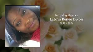 Ms. LaToya Renee Dixon Obituary