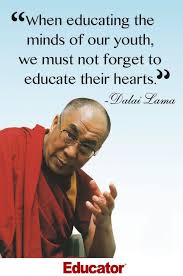 When Educating The Minds Of Our Youth We Must Not Forget To Educate Their Hearts Education Educator Learning Dalailama Online Math Education Learning