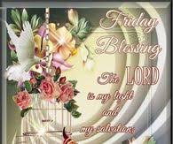 Friday Blessings Pictures Photos Images And Pics For Facebook Tumblr Pinterest And Twitter See more of good morning images with quotes ,good morning image with love on facebook. friday blessings pictures photos