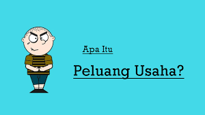 Maybe you would like to learn more about one of these? Apa Itu Peluang Usaha Apa Faktor Dan Contohnya Peluang Bisnis Terbaru Sumber Informasi Terpercaya