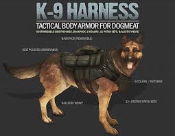 K 9 Harness Tactical Body Armor And Backpack For Dogmeat At Fallout 4 Nexus Mods And Community To spawn an item near your location, open the command console and type. k 9 harness tactical body armor and