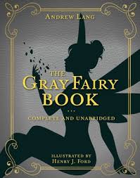 If this book terrified you as a child, you're not alone. The Gray Fairy Book Complete And Unabridged Andrew Lang Fairy Book Series 6 Hardcover Politics And Prose Bookstore