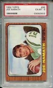 Joseph william joe namath (/ ˈ n eɪ m ɨ θ /; 1966 Topps Football 96 Joe Namath Card Graded Psa Ex Mint 6 New York Jets 66 Ebay