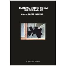 Aproximadamente 17500 libros gratis sobre el libro vaquero en pdf. Manual Sobre Cosas Irreparables Autor Alberto Gomez Vaquero Pdf