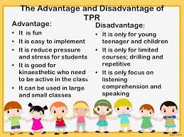The Advantage And Disadvantage Of Tpr Advantage It Is Fun It Is Easy To Impl Total Physical Response Language Teaching French Language Learning