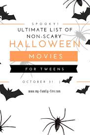 Score scary outdoor halloween decorations such as lit décor, path lights, inflatables, spiders & webs and scarecrows to make your home the spookiest house on the block. Ultimate List Of Non Scary Movies For Tweens Teens And Adults My Family Ties