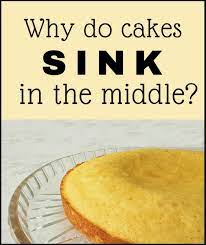 Turn the chocolate sponge cake upside down so the top becomes the bottom. Why Did My Cake Sink In The Middle And How To Fix It Delishably