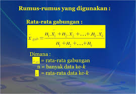 Rumus rata rata gabungan adalah penentuan mean lebih mendalam karena melibatkan beberapa kelompok data. 16 Contoh Soal Rata Rata Gabungan Contoh Soal Terbaru