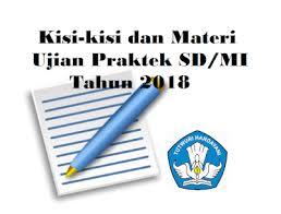 Soal soal yang kami bagikan kali ini adalah soal ulangan akhir semester gasal matematika kelas 6 sd. Kisi Kisi Ujian Praktek Sd Mi Tahun 2018 Informasi Pendidikan