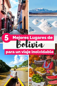 5 Lugares Para Visitar En Bolivia Que Te Dejaran Con La Boca Abierta Viajar A Bolivia Paisajes De Bolivia Bolivia