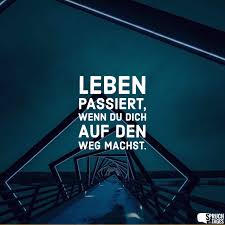 Geh Deinen Weg Auch Wenn Er Manchmal Nicht Einfach Ist