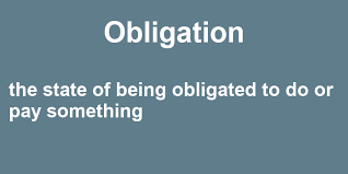 If an obligation is juridical, it follows that you. Obligation In A Sentence 43 Real Example Sentences
