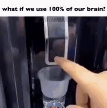 Feb 23, 2015 · not in the way as where we can use 100% of our brain to solve a mathematical problem, we use certain parts of our brains to do certain things. What If 100of Our Brain Gif Whatif 100ofourbrain Thumbsup Discover Share Gifs