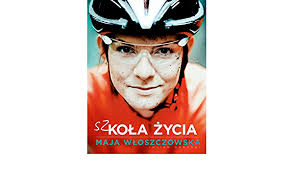 Maja wloszczowska is famous for being a mountain biker. Szkola Zycia Wloszczowska Maja Amazon De Bucher