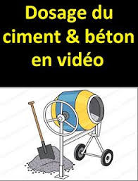 Dosage Du Ciment Et Dosage Du Beton Explication En Video Cours Genie Civil Outils Livres Exercices Et Videos Dosage Ciment Travaux De Maconnerie Ciment