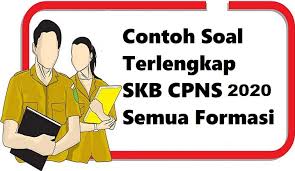Contoh Soal Terlengkap Skb Cpns 2020 Semua Formasi Informasi Pendidikan