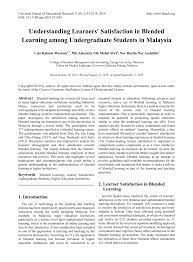 Open university of malaysia (oum) is using blended learning approach in their teaching and learning activities. Pdf Understanding Learners Satisfaction In Blended Learning Among Undergraduate Students In Malaysia